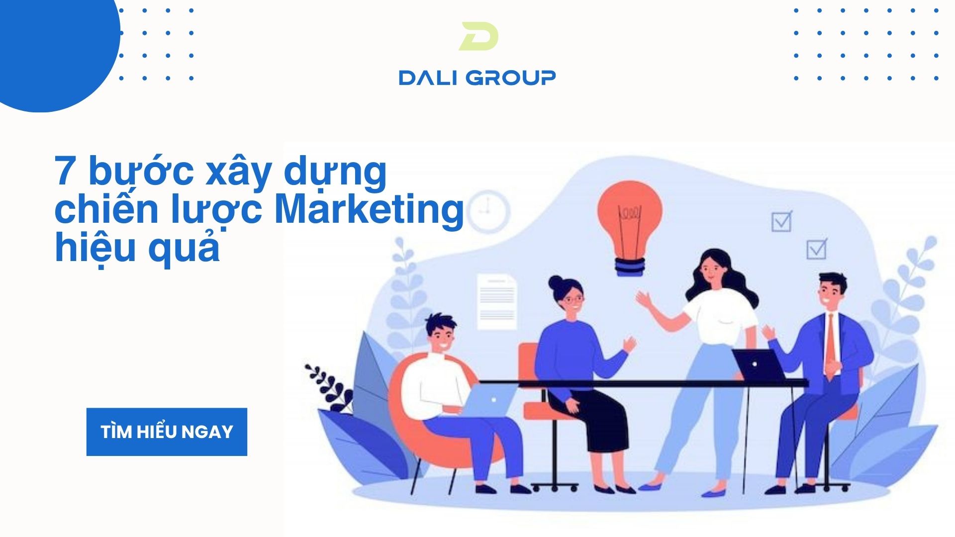 7 bước xây dựng chiến lược Marketing hiệu quả